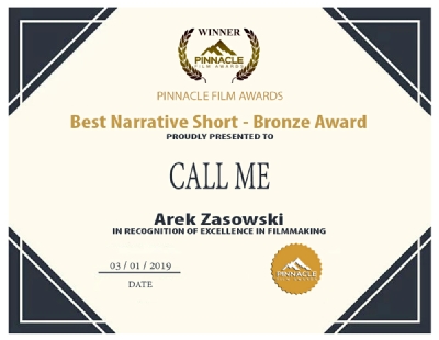 Best Narrative Short - Call Me - Pinnacle Film Awards, Hollywood Hills, CA