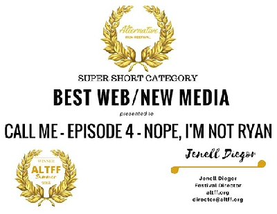Best Web / New Media - Call Me - Episode 4 - Nope, I'm Not Ryan