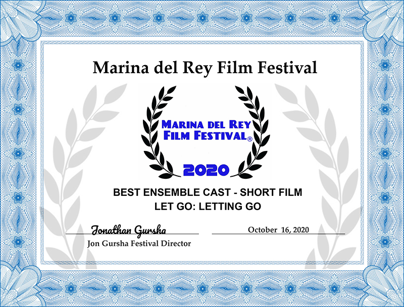 Best Ensemble Cast - Short Film - Marina Del Rey Film Festival 2020