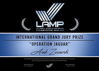Platinum Festival Award certificate presented to Arek Zasowski for Operation Jaguar at Los Angeles Motion Picture Festival 2025 — winner of the International Grand Jury Prize