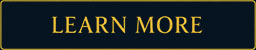 Gold rectangular button with embossed text reading "LEARN MORE"