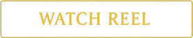Gold button that reads “Watch Reel”